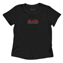 Women's T-shirt "Stai nel tuo (mind your business)"